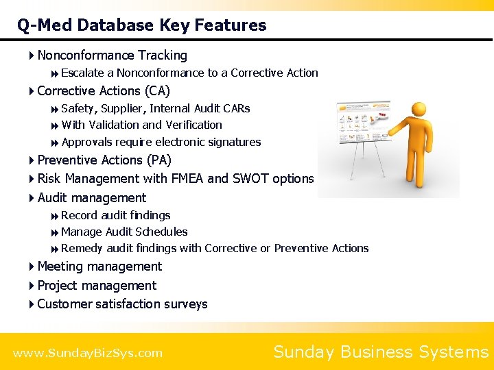 Q-Med Database Key Features 4 Nonconformance Tracking 8 Escalate a Nonconformance to a Corrective