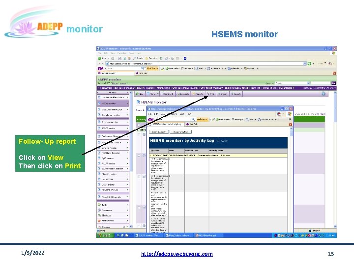 monitor HSEMS monitor Follow- Up report Click on View Then click on Print 1/3/2022