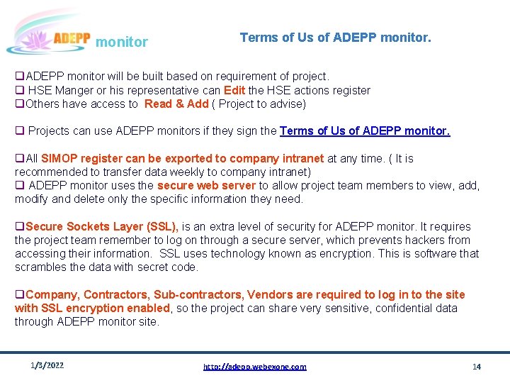 monitor Terms of Us of ADEPP monitor. q. ADEPP monitor will be built based