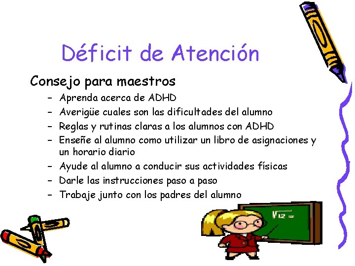 Déficit de Atención Consejo para maestros – – Aprenda acerca de ADHD Averigüe cuales