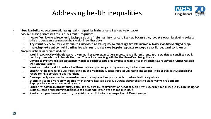Addressing health inequalities • • • 15 There is a dedicated section on addressing