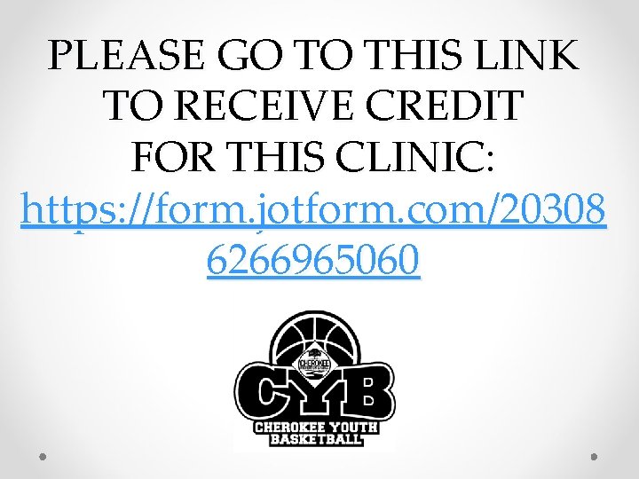 PLEASE GO TO THIS LINK TO RECEIVE CREDIT FOR THIS CLINIC: https: //form. jotform.