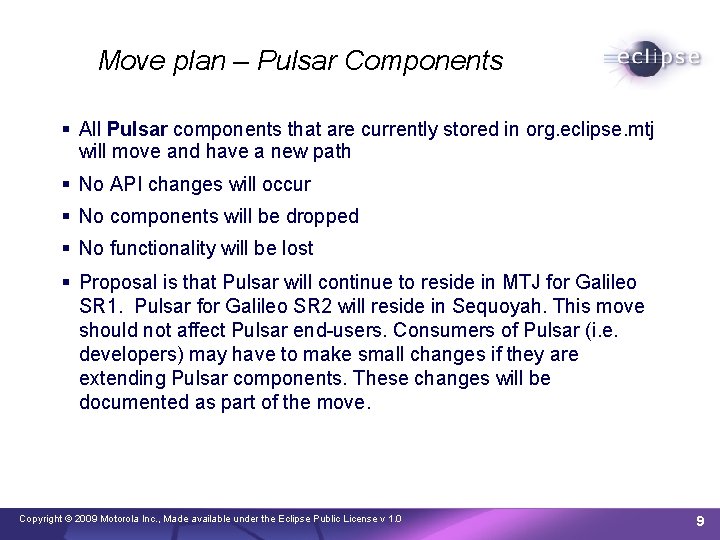 Move plan – Pulsar Components All Pulsar components that are currently stored in org.
