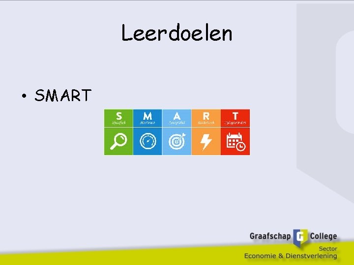 Leerdoelen • SMART 