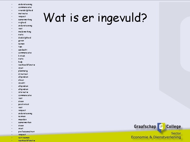  • • • • • • • • • • • • ondersteuning