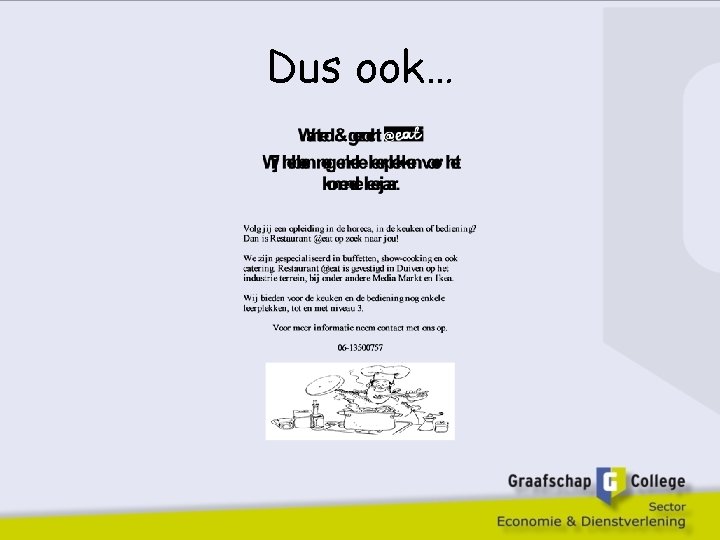 Dus ook… 