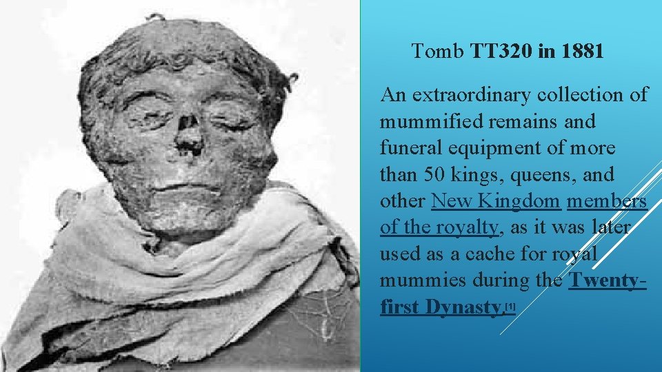 Tomb TT 320 in 1881 An extraordinary collection of mummified remains and funeral equipment