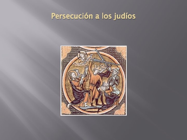 Persecución a los judíos 