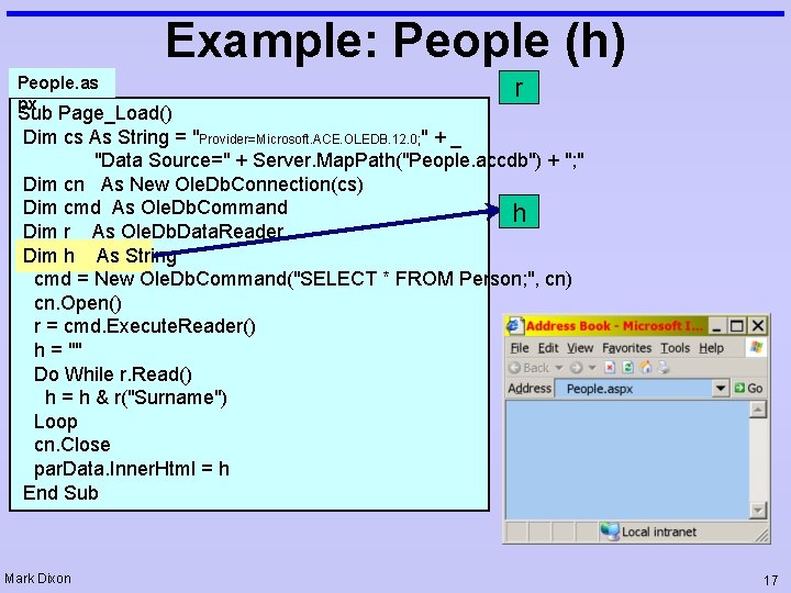 Example: People (h) People. as px r Sub Page_Load() Dim cs As String =