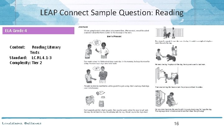 LEAP Connect Sample Question: Reading ELA Grade 4 Content: Reading Literary Texts Standard: LC.