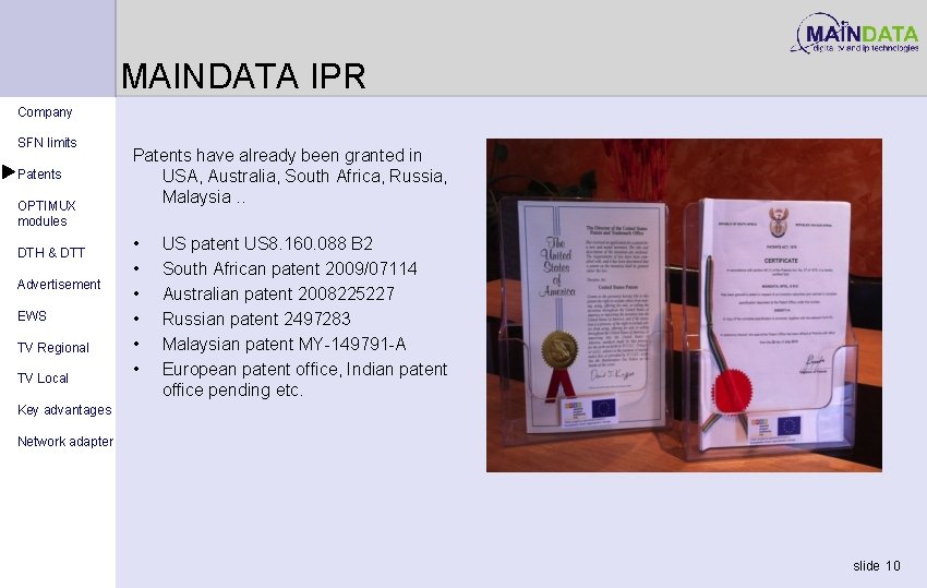 MAINDATA IPR Company SFN limits Patents OPTIMUX modules DTH & DTT Advertisement EWS TV