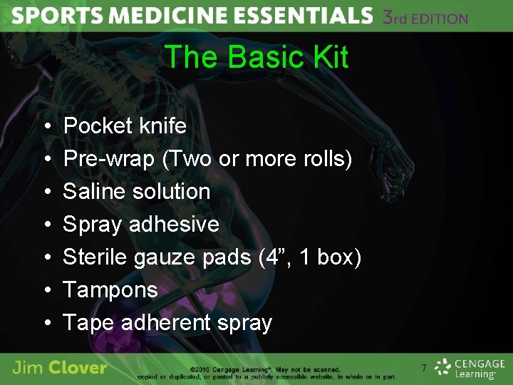 The Basic Kit • • Pocket knife Pre-wrap (Two or more rolls) Saline solution