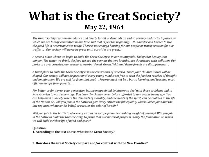 What is the Great Society? May 22, 1964 