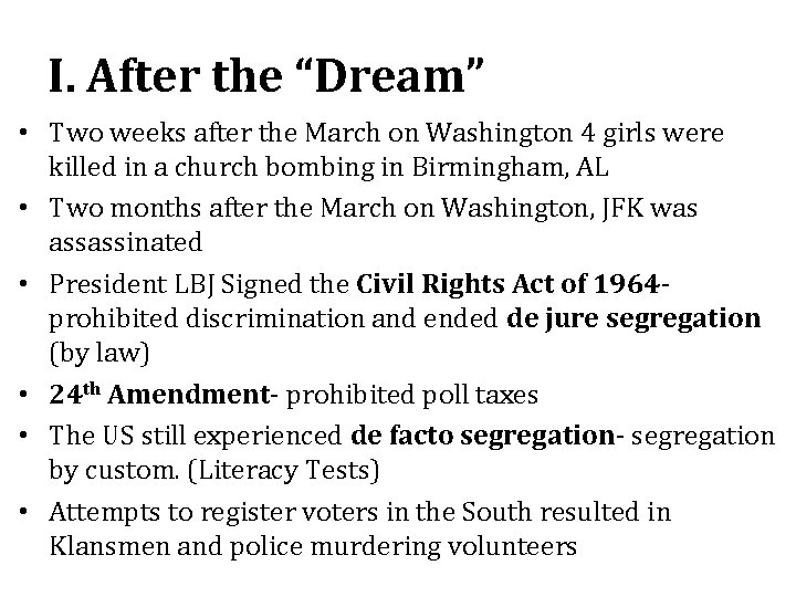 I. After the “Dream” • Two weeks after the March on Washington 4 girls