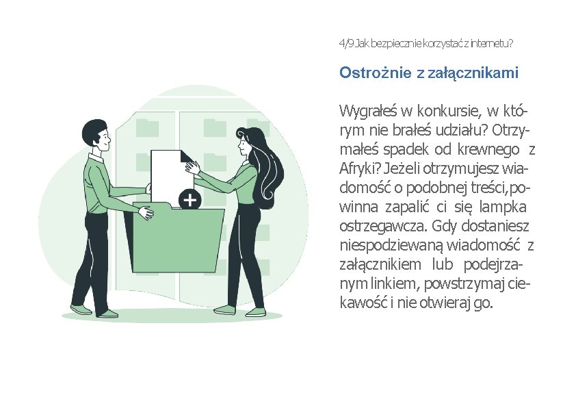 4/9 Jak bezpiecznie korzystać z internetu? Ostrożnie z załącznikami Wygrałeś w konkursie, w którym