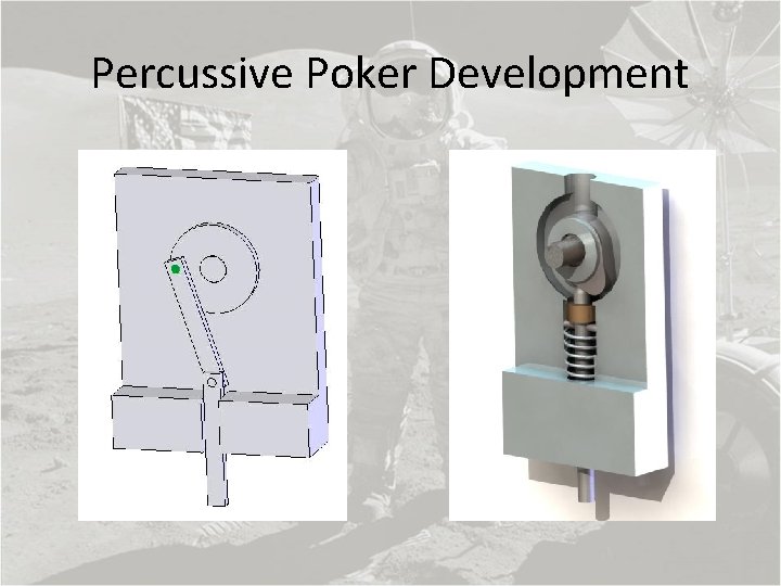 Percussive Poker Development 