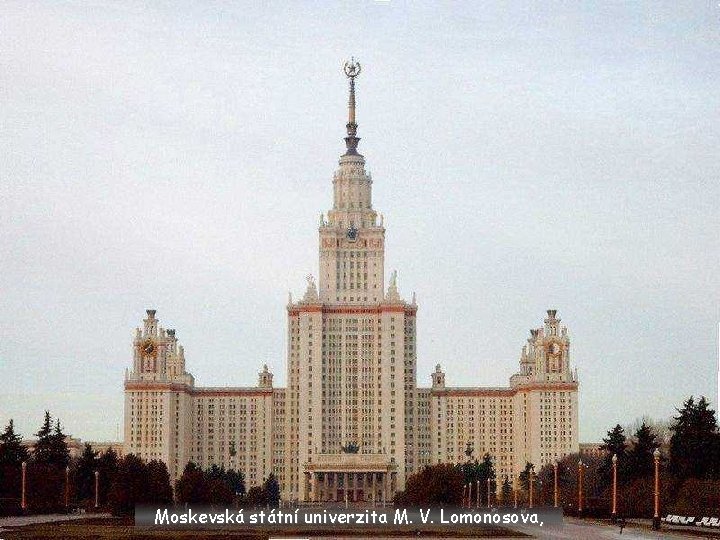 Moskevská státní univerzita M. V. Lomonosova, 