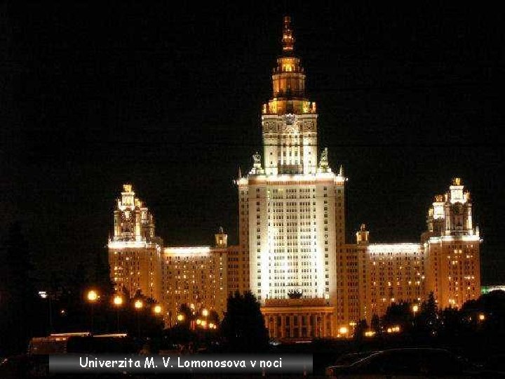 Univerzita M. V. Lomonosova v noci 