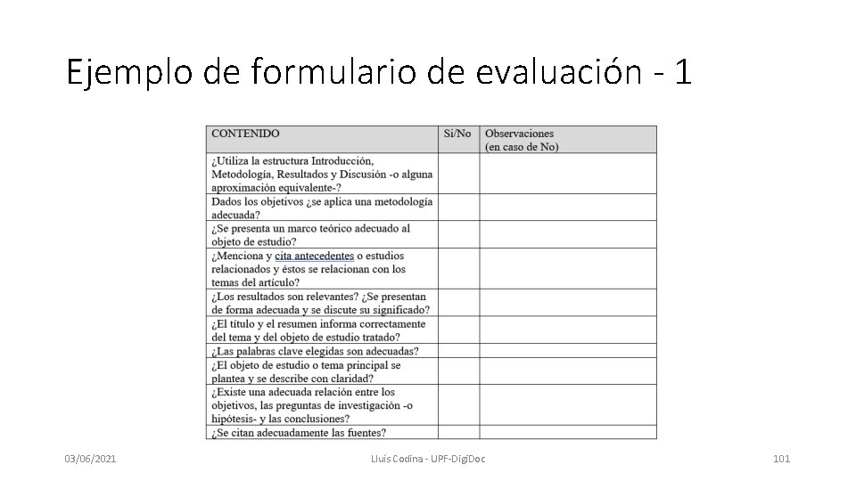 Ejemplo de formulario de evaluación - 1 03/06/2021 Lluís Codina - UPF-Digi. Doc 101