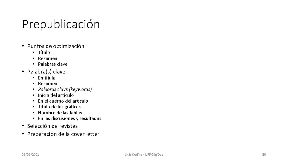 Prepublicación • Puntos de optimización • Título • Resumen • Palabras clave • Palabra(s)