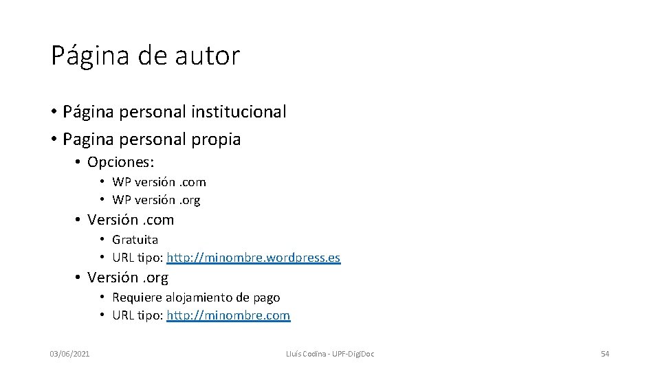 Página de autor • Página personal institucional • Pagina personal propia • Opciones: •