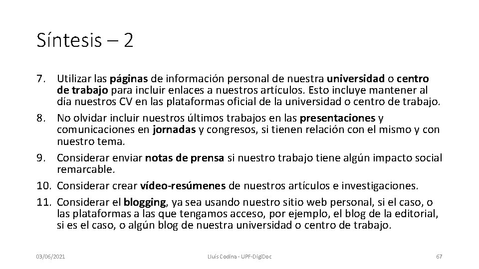 Síntesis – 2 7. Utilizar las páginas de información personal de nuestra universidad o