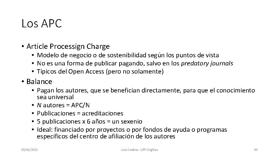 Los APC • Article Processign Charge • Modelo de negocio o de sostenibilidad según