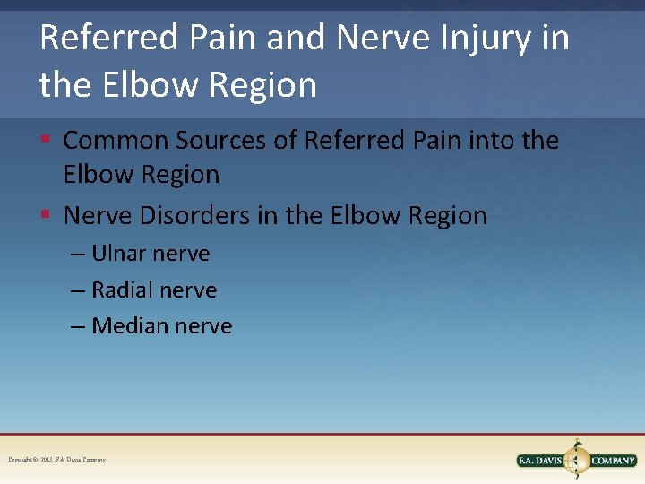 Referred Pain and Nerve Injury in the Elbow Region § Common Sources of Referred