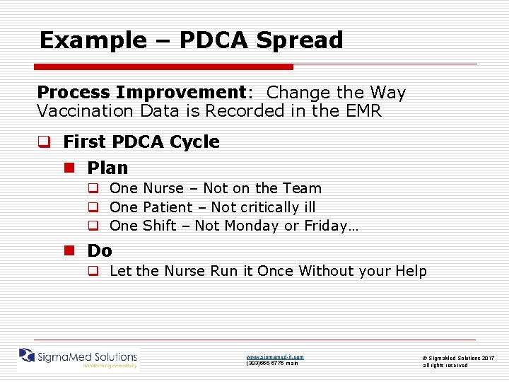 Example – PDCA Spread Process Improvement: Change the Way Vaccination Data is Recorded in