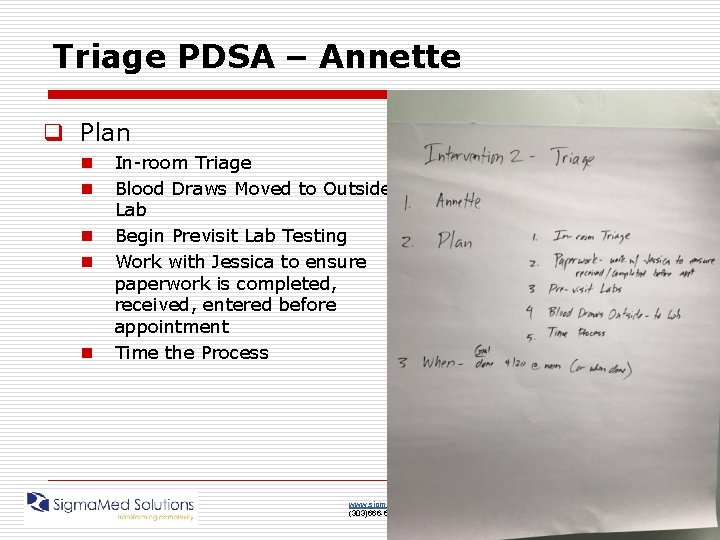 Triage PDSA – Annette q Plan n n In-room Triage Blood Draws Moved to