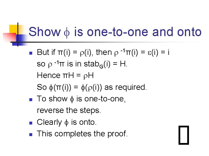 Show is one-to-one and onto n n But if π(i) = (i), then -1π(i)