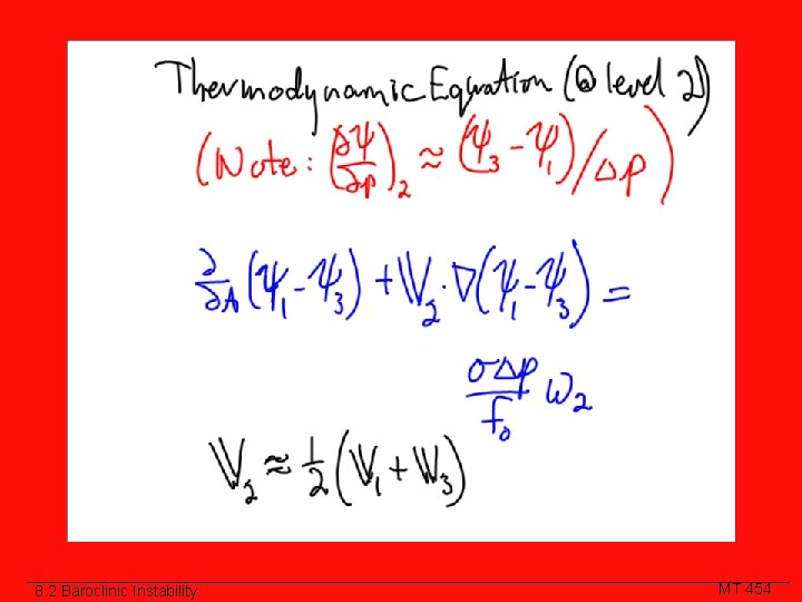 8. 2 Baroclinic Instability MT 454 