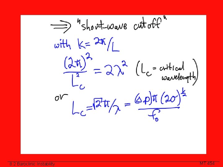 8. 2 Baroclinic Instability MT 454 
