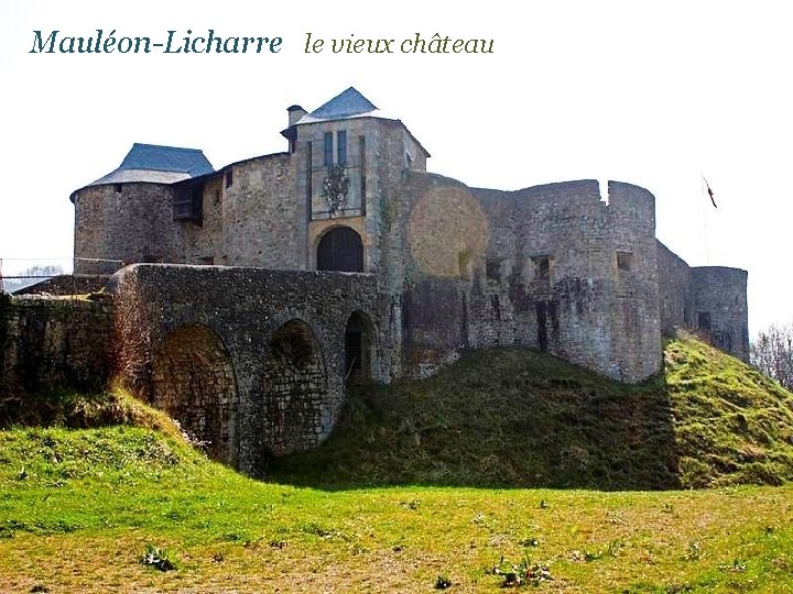 Mauléon-Licharre le vieux château 