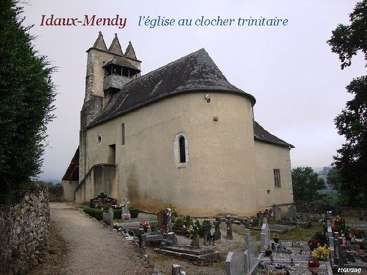 Idaux-Mendy l’église au clocher trinitaire 