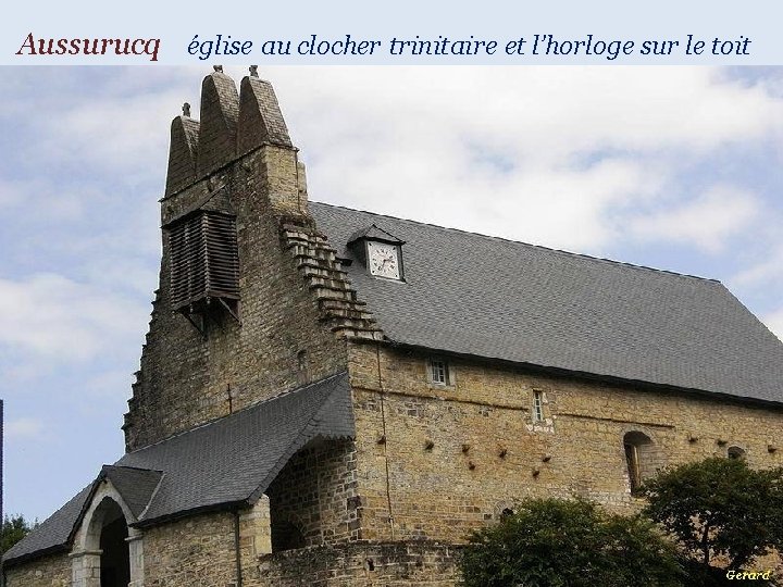 Aussurucq église au clocher trinitaire et l’horloge sur le toit 