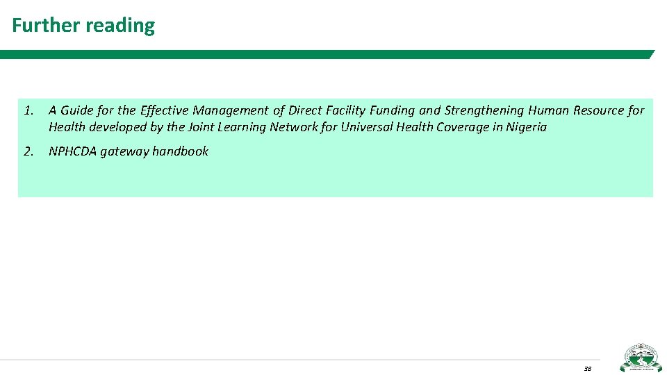 Further reading 1. A Guide for the Effective Management of Direct Facility Funding and