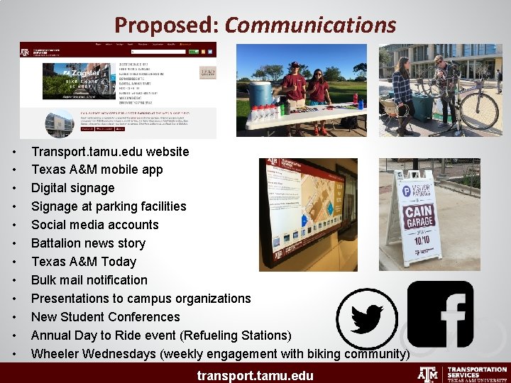 Proposed: Communications • • • Transport. tamu. edu website Texas A&M mobile app Digital