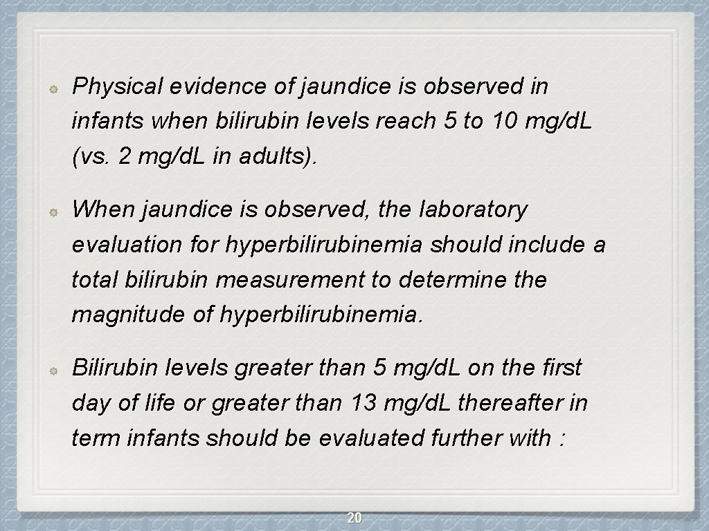 Physical evidence of jaundice is observed in infants when bilirubin levels reach 5 to