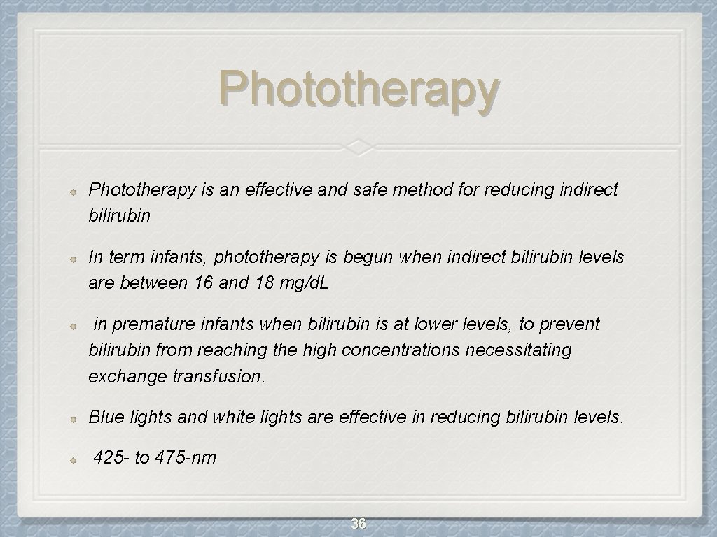 Phototherapy is an effective and safe method for reducing indirect bilirubin In term infants,