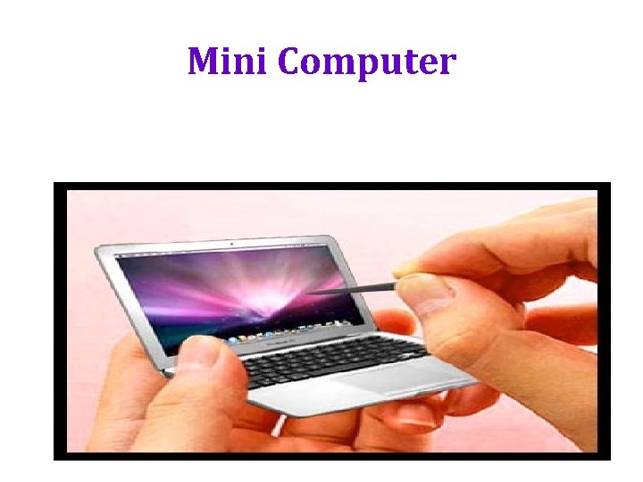 Mini Computer 