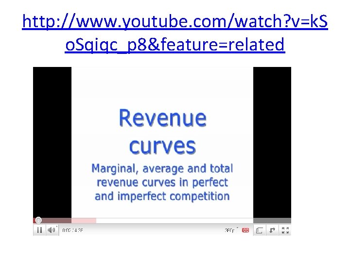 http: //www. youtube. com/watch? v=k. S o. Sqiqc_p 8&feature=related 
