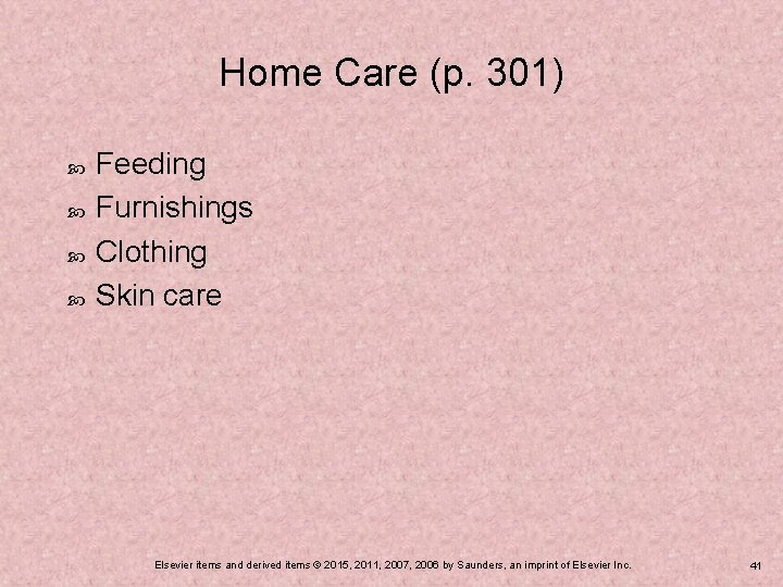 Home Care (p. 301) Feeding Furnishings Clothing Skin care Elsevier items and derived items