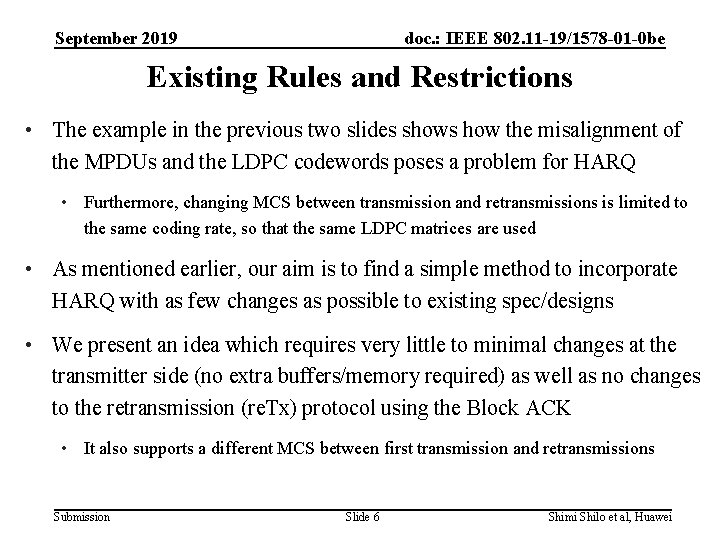 September 2019 doc. : IEEE 802. 11 -19/1578 -01 -0 be Existing Rules and