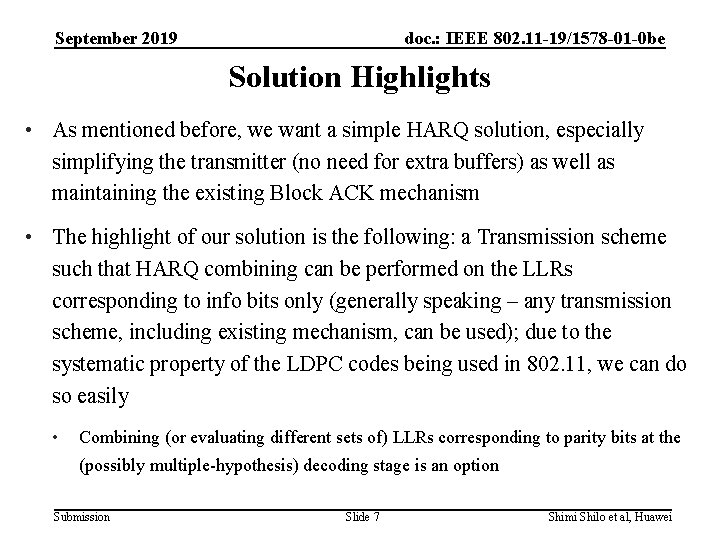 September 2019 doc. : IEEE 802. 11 -19/1578 -01 -0 be Solution Highlights •