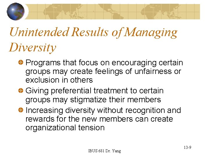 Unintended Results of Managing Diversity Programs that focus on encouraging certain groups may create