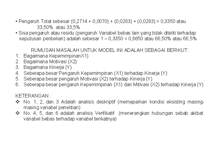  • Pengaruh Total sebesar (0, 2714 + 0, 0070) + (0, 0283) =