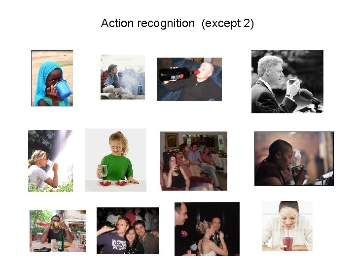 Action recognition (except 2) 