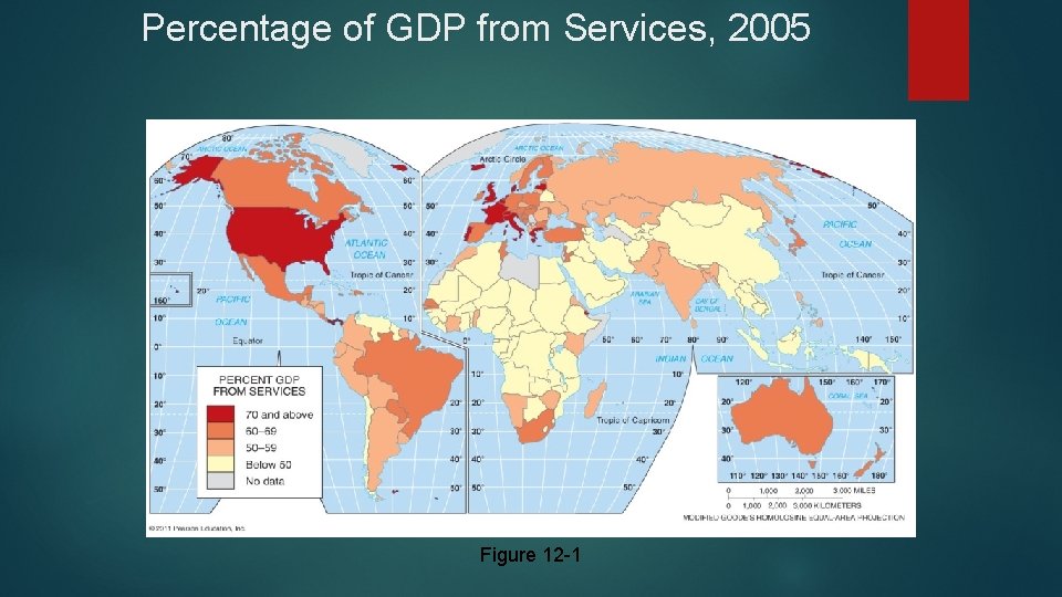 Percentage of GDP from Services, 2005 Figure 12 -1 Percentage of GDP from Services, 2005 Figure 12 -1