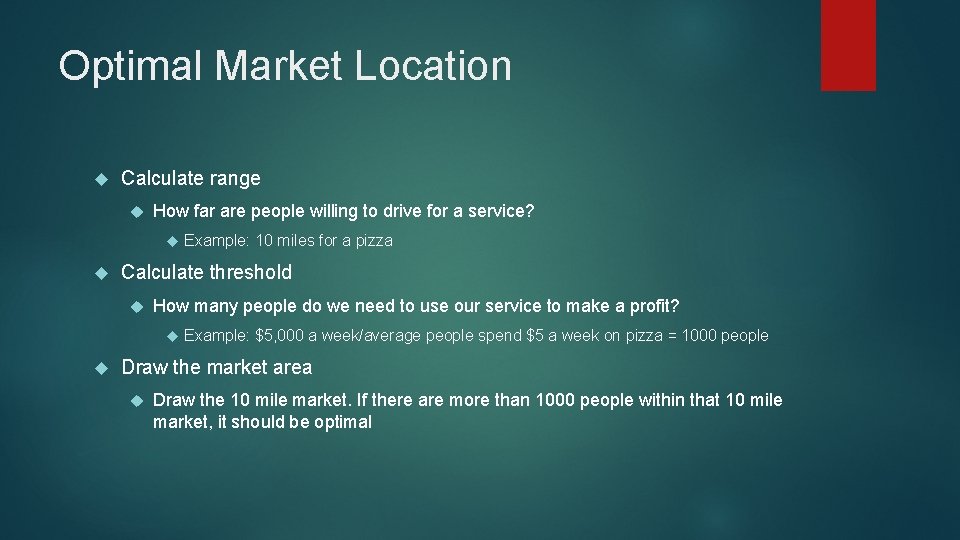 Optimal Market Location Calculate range How far are people willing to drive for a Optimal Market Location Calculate range How far are people willing to drive for a
